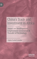 China's Trade and Investment in Africa