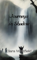 Journeys in Shadow