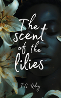 Scent of the Lilies