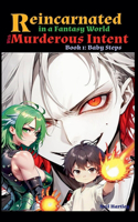 Reincarnated in a Fantasy World with Murderous Intent - Book 1: Baby Steps(1 Reincarnated in a Fantasy World with Murderous Intent)