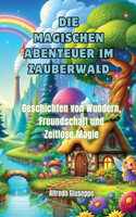 magischen Abenteuer im Zauberwald