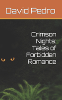 Crimson Nights: Tales of Forbidden Romance