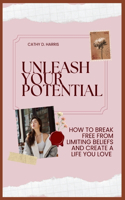 Unleash Your Potential