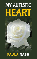 My Autistic Heart