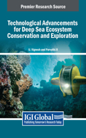 Technological Advancements for Deep Sea Ecosystem Conservation and Exploration