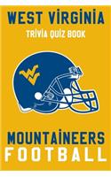 WV Mountaineers Trivia Quiz Book - Football