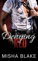 Denying Red: A hot Firefighter romance(2 The Rayton Brothers)