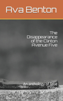The Disappearance of the Clinton Avenue Five