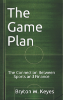 The Game Plan: The Connection Between Sports and Financial Success