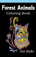 Forest Animal Coloring Book Kids: An Adult Coloring Book with Lions, Elephants, Owls, Horses, Dogs, Cats, and Many More