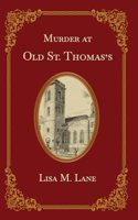 Murder at Old St. Thomas's