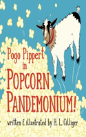 Pogo Pippert in POPCORN PANDEMONIUM!