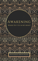Awakening