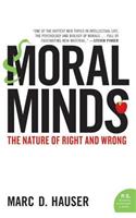 Moral Minds: The Nature of Right and Wrong