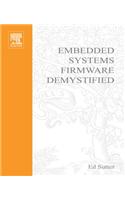 Embedded Systems Firmware Demystified