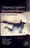 Adapting Cognitive Behavioral Therapy for Insomnia