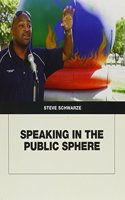 Speaking in the Public Sphere Plus Myspeechlab with Etext -- Access Card Package, 1/E