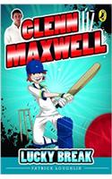 Glenn Maxwell 1 Lucky Break
