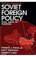 Classic Issues in Soviet Foreign Policy