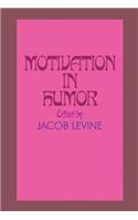 Motivation in Humor