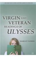 Virgin and Veteran Readings of Ulysses