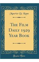 The Film Daily 1929 Year Book (Classic Reprint)