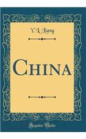 China (Classic Reprint)