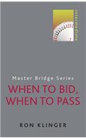 When to Bid, When to Pass: Intermediate