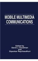 Mobile Multimedia Communications