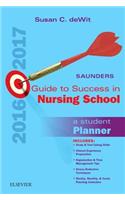 Saunders Guide to Success in Nursing School, 2016-2017: A Student Planner