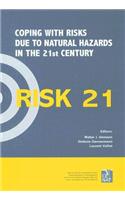 RISK21 - Coping with Risks due to Natural Hazards in the 21st Century