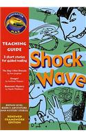 Navigator FWK: Shock Wave Teaching Guide: (NAVIGATOR FRAMEWORK EDITION)