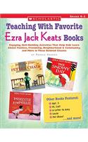 Teaching With Favorite Ezra Jack Keats Books