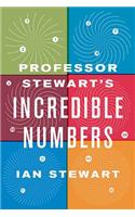 Professor Stewart's Incredible Numbers