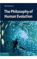 Philosophy of Human Evolution