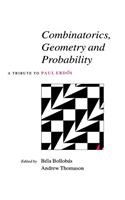 Combinatorics, Geometry and Probability