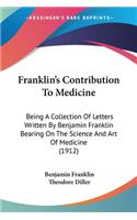 Franklin's Contribution To Medicine