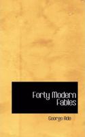 Forty Modern Fables: (English)