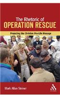 The Rhetoric of Operation Rescue
