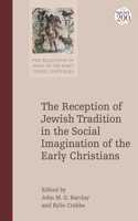 Reception of Jewish Tradition in the Social Imagination of the Early Christians