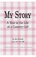 My Story - A Year in the Life of a Country Girl