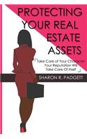 Protecting Your Real Estate Assets
