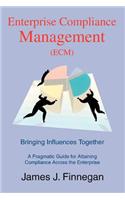 Enterprise Compliance Management (ECM)