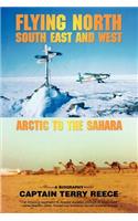 Flying North South East and West: Arctic to the Sahara