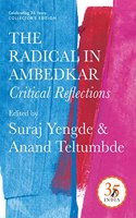 Penguin 35 Collectors Edition The Radical In Ambedkar Critical Reflections