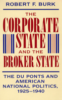 The Corporate State and the Broker State