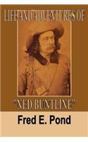 Life and Adventures of Ned Buntline