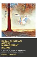 Rural Clinician Airway Management (RCAM)