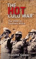 The Hot 'Cold War'