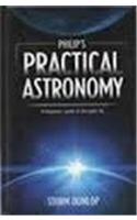Philip's Practical Astronomy